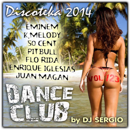 VA - Дискотека 2014 Dance Club Vol. 123 